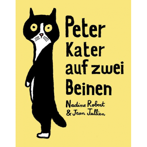 Nadine Robert - Peter - Kater auf zwei Beinen