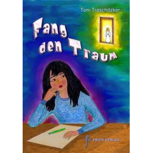 Toni Traschitzker - Fang den Traum