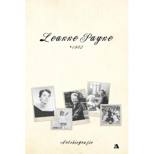 Leanne Payne - Leanne Payne * 1932