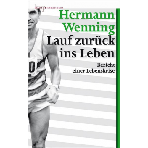 Hermann Wenning - Lauf zurück ins Leben