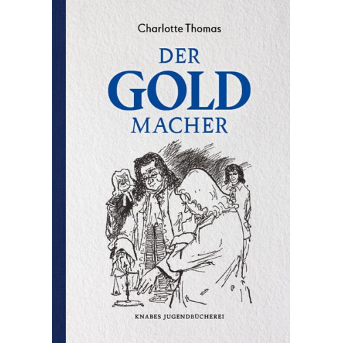 Charlotte Thomas - Der Goldmacher