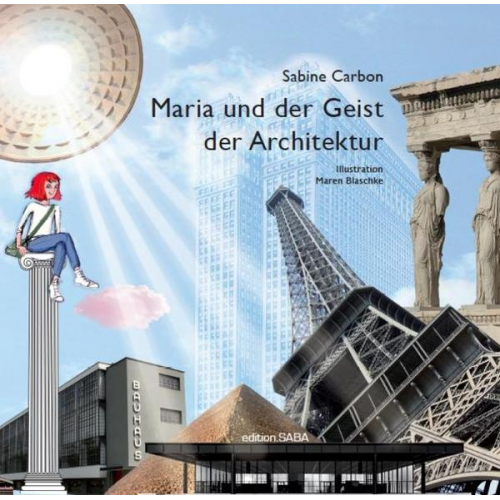 Sabine Carbon - Maria und der Geist der Architektur