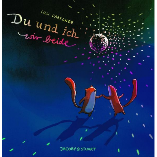 Lilli L'Arronge - Du und ich, wir beide