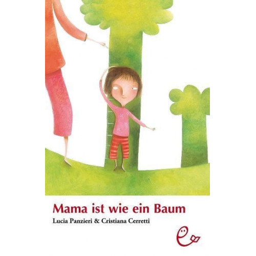 Lucia Panzieri - Mama ist wie ein Baum