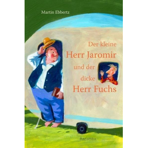 Martin Ebbertz - Der kleine Herr Jaromir und der dicke Herr Fuchs