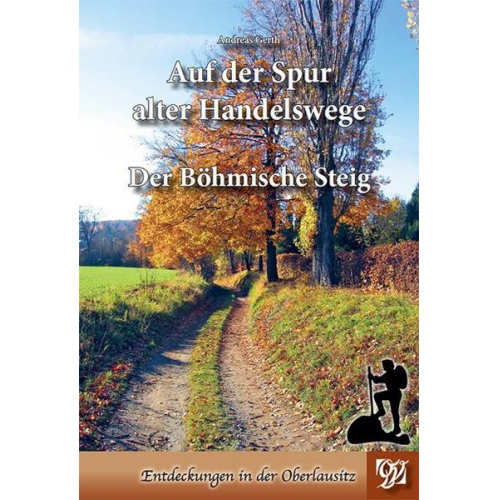 Gerth Andreas - Auf der Spur alter Handelswege