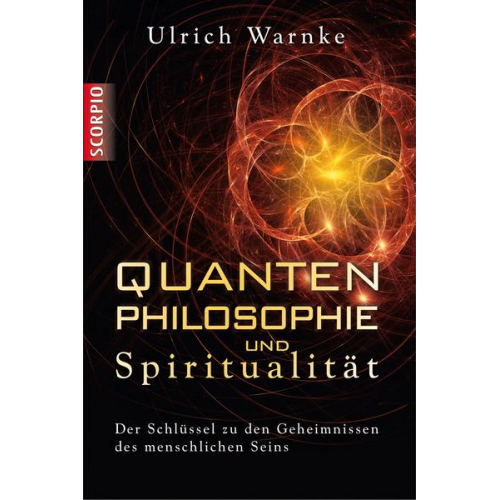 Ulrich Warnke - Quantenphilosophie und Spiritualität