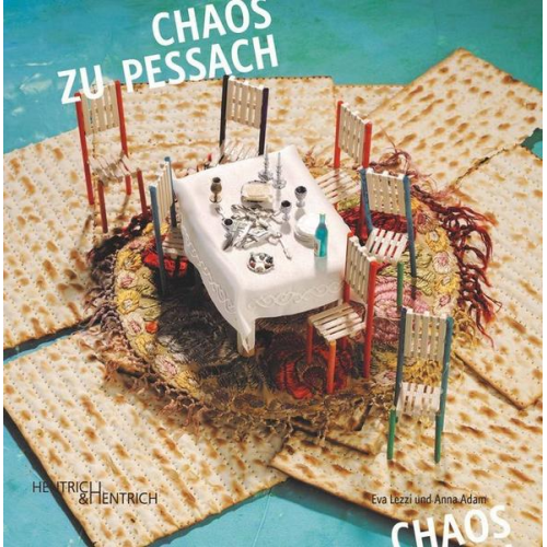 Eva Lezzi - Chaos zu Pessach