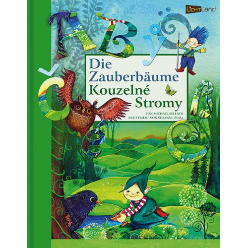 Michael Sellner - Die Zauberbäume - Kouzelne Stromy