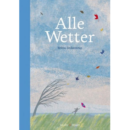 Britta Teckentrup - Alle Wetter!