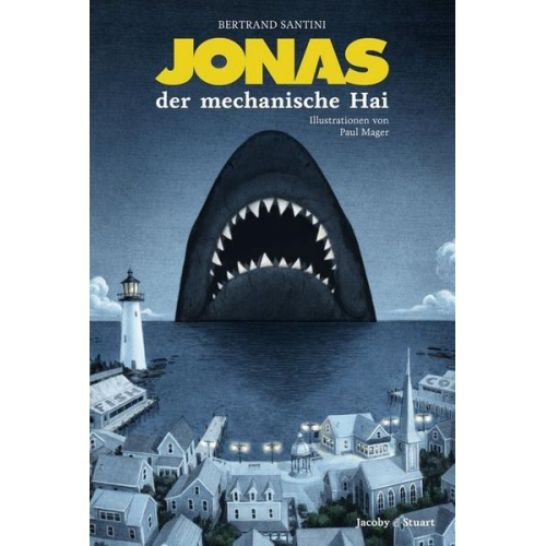 Bertrand Santini Paul Mager - Jonas, der mechanische Hai
