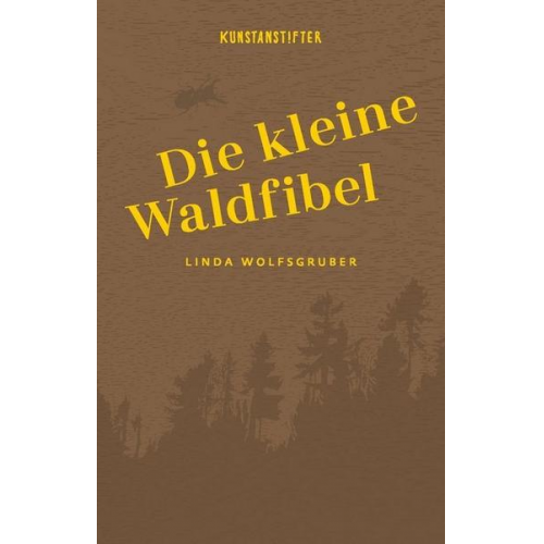 Linda Wolfsgruber - Die kleine Waldfibel