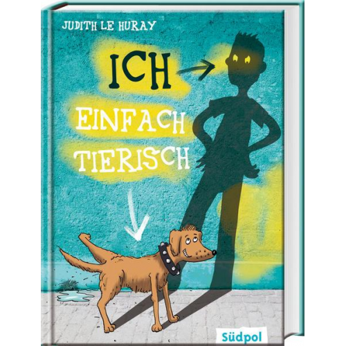 Judith Le Huray - Ich – einfach tierisch