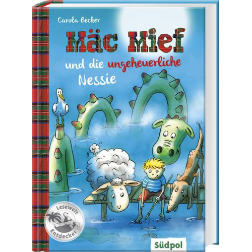 Carola Becker - Mäc Mief und die ungeheuerliche Nessie