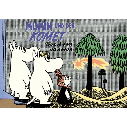 Tove Jansson Lars Jansson - Mumin und der Komet