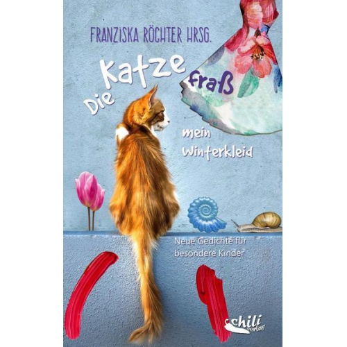 Gerald Jatzek Jörn Kalkbrenner Jutta Krähling Barbara Zeizinger Sabine Eleonore Günther - Die Katze fraß mein Winterkleid