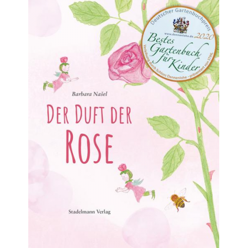 Barbara Našel - Der Duft der Rose