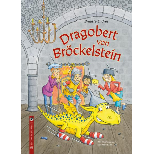 Brigitte Endres - Dragobert von Bröckelstein
