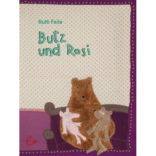 Ruth Feile - Butz und Rosi