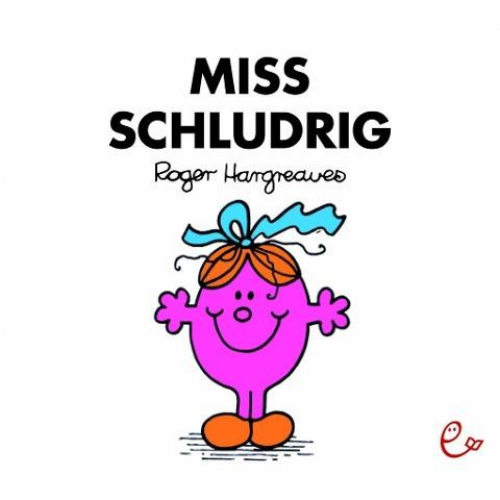 Roger Hargreaves - Miss Schludrig