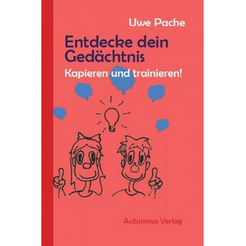 Uwe Pache - Entdecke dein Gedächtnis