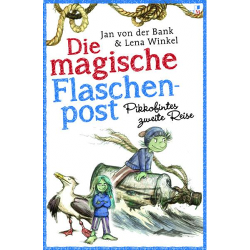 Jan der Bank - Die magische Flaschenpost. Pikkofintes zweite Reise.