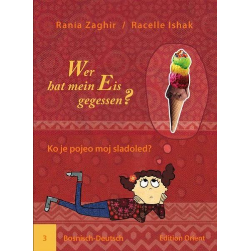 Rania Zaghir - Wer hat mein Eis gegessen? (Bosnisch-Deutsch)