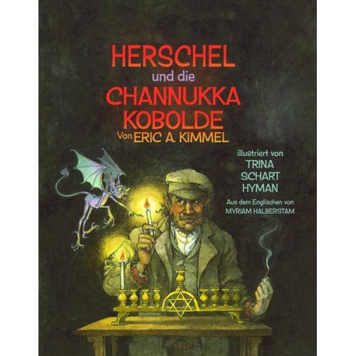 Eric A. Kimmel & Trina Schart Hyman - Herschel und die Channukka Kobolde