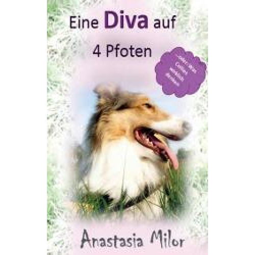 Anastasia Milor - Eine Diva auf 4 Pfoten