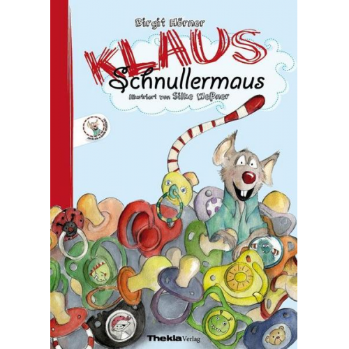Birgit Hörner - Klaus Schnullermaus
