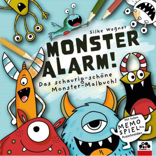 Silke Wessner - Monster-Alarm! Das schaurig-schöne Monster-Malbuch für Kinder ab 3 Jahren