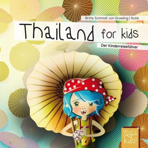 Britta Schmidt Groeling - Thailand for kids