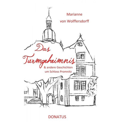 Marianne Wolffersdorff - Das Turmgeheimnis