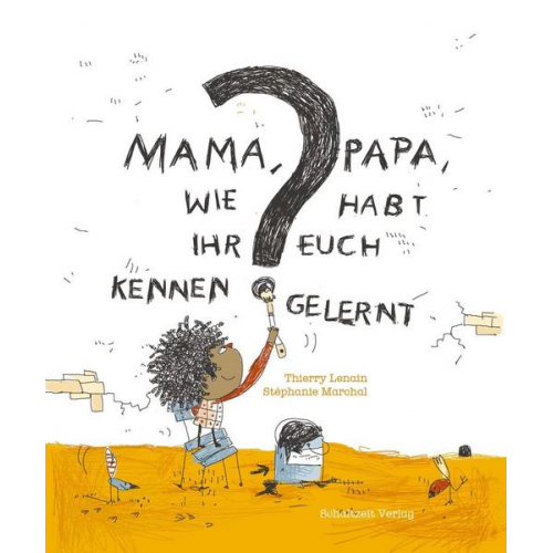 Thierry Lenain - Mama, Papa, wie habt Ihr Euch kennengelernt?