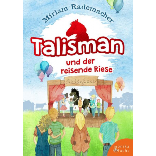 Miriam Rademacher - Talisman und der reisende Riese