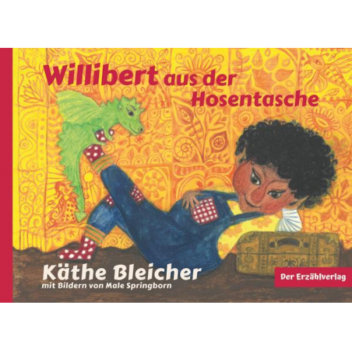 Käthe Bleicher - Willibert aus der Hosentasche