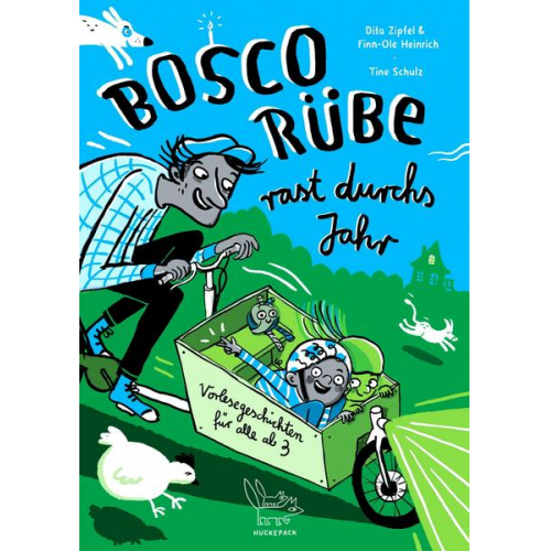 Finn-Ole Heinrich Dita Zipfel - Bosco Rübe rast durchs Jahr