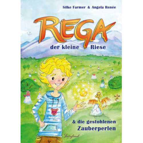 Silke Farmer - Rega der kleine Riese und die gestohlenen Zauberperlen