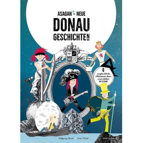 Wolfgang Hartl Mia Kirsch - ASAGAN – Neue DONAU-Geschichte(n)