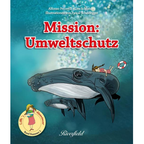Alfonso Pecorelli Lisa Schneider - Mission: Umweltschutz