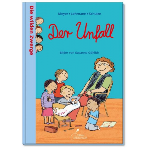 Meyer/Lehmann/Schulze - Die wilden Zwerge - Der Unfall