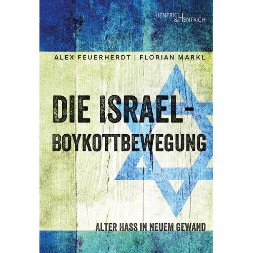 Alex Feuerherdt & Florian Markl - Die Israel-Boykottbewegung