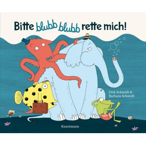 Dirk Schmidt; Barbara Schmidt - Bitte blubb blubb rette mich! – Miniformat