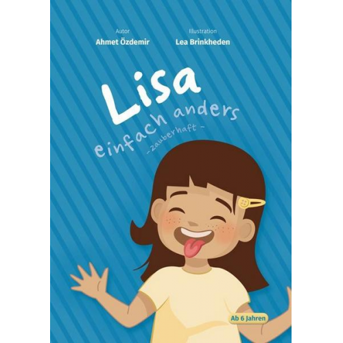 Ahmet Özdemir - Lisa einfach anders