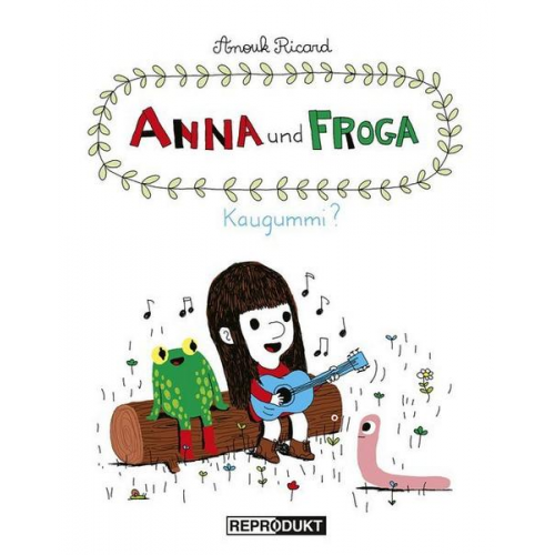 Anouk Ricard - Anna und Froga / Anna und Froga – Kaugummi?