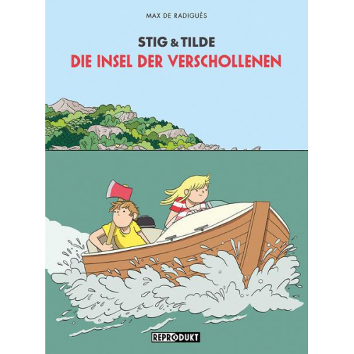 Max de Radiguès & Annette der Weppen - Stig & Tilde: Die Insel der Verschollenen