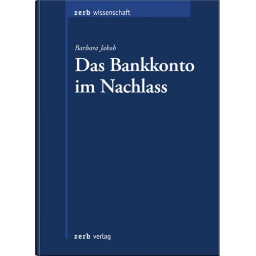 Barbara Jakob - Das Bankkonto im Nachlass