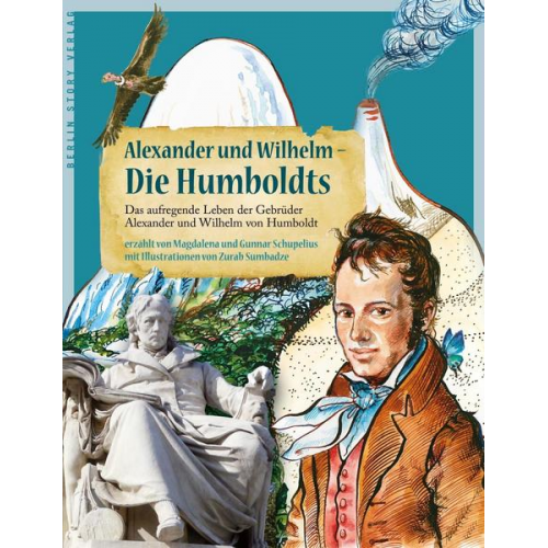 Magdalena Schupelius & Gunnar Schupelius - Alexander und Wilhelm - Die Humboldts
