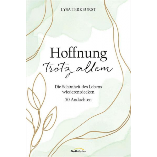 Lysa TerKeurst - Hoffnung trotz allem