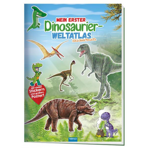 146365 - Trötsch Stickerbuch Mein erster Dinosaurier Weltatlas